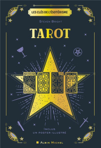 Tarot. Inclus un poster illustré - Bright Steven ; Marson Eric