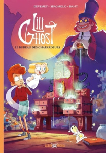 Lili Ghost Tome 2 : Le bureau des chapardeurs - Deveney Jean-Christophe ; Spagnolo Sébastien ; Dan
