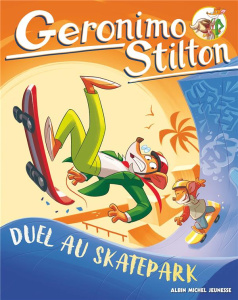 Spaghetto Tome 2 : Duel au skatepark - Stilton Geronimo ; Muscillo Alessandro ; Faurobert