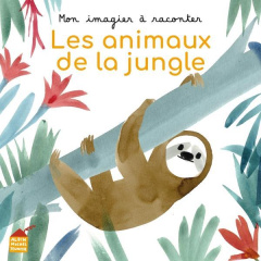 Les animaux de la jungle - Glaux Raphaële ; Courtieu Marguerite