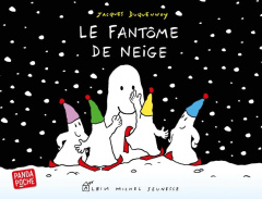 Le fantôme de neige - Duquennoy Jacques