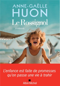 Le Rossignol - Huon Anne-Gaëlle