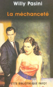 La méchanceté - Pasini Willy