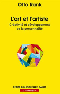 L'art et l'artiste. Créativité et développement de la personnalité - Rank Otto ; Louis-Combet Claude