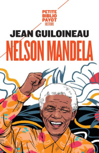 Nelson Mandela - Guiloineau Jean ; Breytenbach Breyten