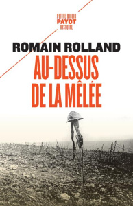 Au-dessus de la mêlée - Rolland Romain ; Prochasson Christophe ; Duchatele