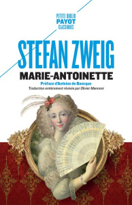 Marie-Antoinette. Portrait d'une femme ordinaire - Zweig Stefan ; Mannoni Olivier ; de Baecque Antoin