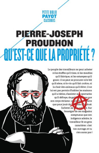 Qu'est-ce que la propriété ? - Proudhon Pierre-Joseph ; Jourdain Edouard