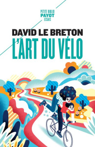 L'art du vélo - Le Breton David