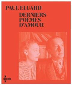 Derniers poèmes d'amour - Eluard Paul ; Siméon Jean-Pierre