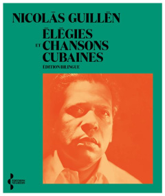 Elégies et chansons cubaines - Guillén Nicolàs