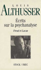 Ecrits sur la psychanalyse - Althusser Louis