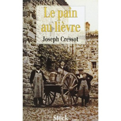 Le pain au lièvre - Cressot Joseph