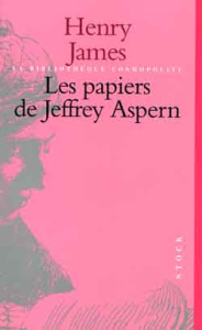Les papiers de Jeffrey Aspern - James Henry ; Le Corbeiller Maurice