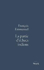 La partie d'échecs indiens - Emmanuel François