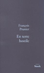 En terre hostile - Prunier François