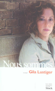 Nous sommes - Lustiger Gila