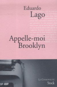 Appelle-moi Brooklyn - Lago Eduardo ; Gabastou André