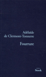 Fourrure - Clermont-Tonnerre Adelaïde de