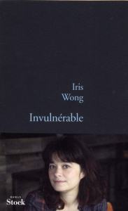 Invulnérable - Wong Iris