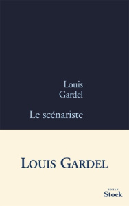 Le scénariste - Gardel Louis