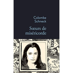 Soeurs de miséricorde - Schneck Colombe