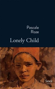Lonely Child - Roze Pascale