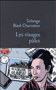Les visages pâles - Bied-Charreton Solange