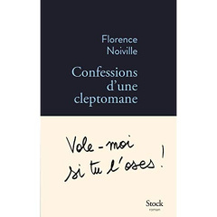 Confessions d'une cleptomane - Noiville Florence