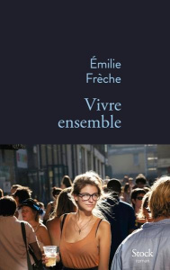 Vivre ensemble - Frèche Emilie