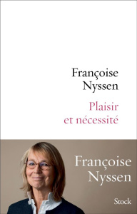Plaisir et nécessité - Nyssen Françoise