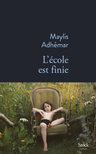 L'école est finie - Adhémar Maylis