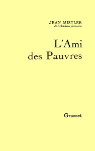 L'ami des pauvres - Mistler Jean