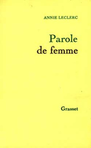Parole de femme - Leclerc Annie