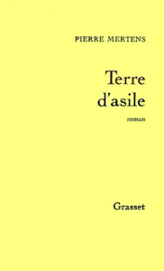 Terre d'asile - Mertens Pierre