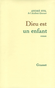 Dieu est un enfant - Stil André