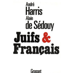 JUIFS ET FRANCAIS - HARRIS ANDRE