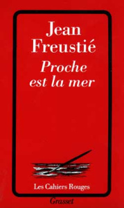 Proche est la mer - Freustie J