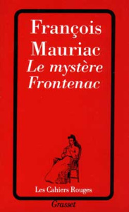 Le Mystère Frontenac - Mauriac François