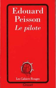 Le pilote - Peisson Edouard