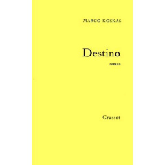 DESTINO - KOSKAS MARCO