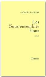 Les Sous-ensembles flous - Laurent Jacques