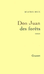 DON JUAN DES FORETS - BECK BEATRIX