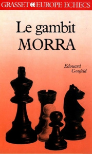 Le Gambit Morra - Goufeld E