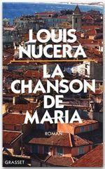 La Chanson de Maria - Nucéra Louis