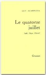 LE QUATORZE JUILLET - SCARPETTA GUY
