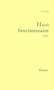 Haut fonctionnaire - BAYON BRUNO