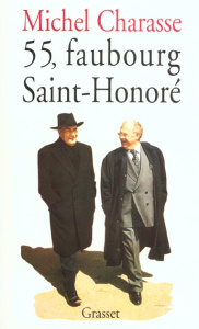 55 faubourg Saint-Honoré - Charasse Michel ; Schneider Robert
