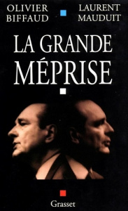 La grande méprise - Biffaud Olivier ; Mauduit Laurent