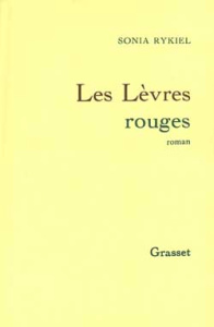 Les lèvres rouges - Rykiel Sonia